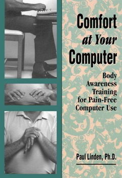 Comfort at Your Computercomfort 