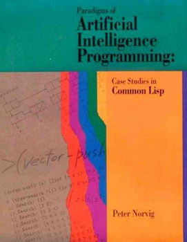 Paradigms of Artificial Intelligence Programmingparadigms 