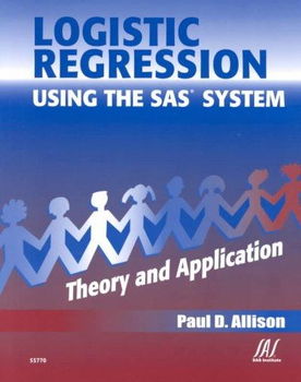 Logistic Regression Using the Sas System Theory & Applicationlogistic 