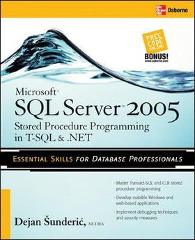 Microsoft SQL Server 2005 Stored Procedure Programming in T-sql & .netmicrosoft 