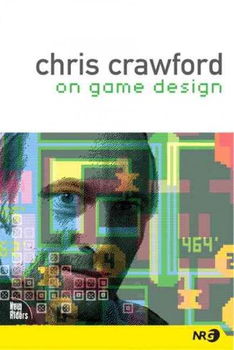 Chris Crawford on Game Designchris 