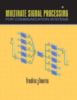 Multirate Signal Processing for Communication Systemsmultirate 