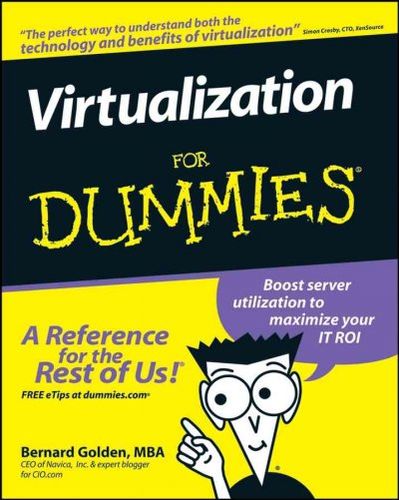 Virtualization for Dummiesvirtualization 