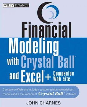 Financial Modeling With Crystal Ball and Excelfinancial 