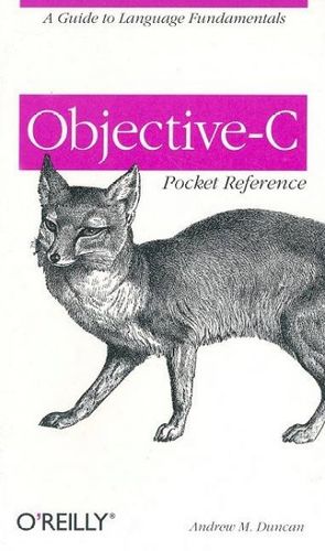 Objective-C Pocket Referenceobjective 