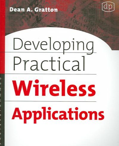 Developing Practical Wireless Applicationsdeveloping 