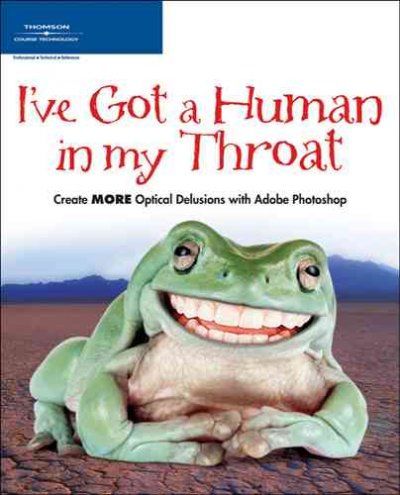 I've Got a Human in My Throatgot 