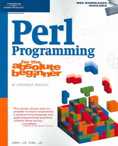 Perl Programming for the Absolute Beginnerperl 