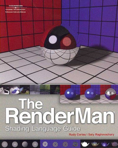 The Renderman Shading Language Guiderenderman 