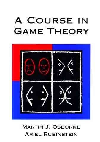 A Course in Game Theorycourse 