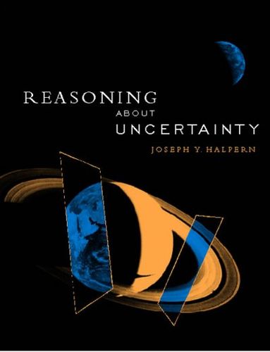 Reasoning About Uncertaintyreasoning 
