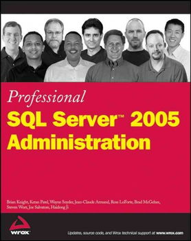Professional SQL Server 2005 Administrationprofessional 