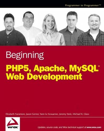 Beginning Php5, Apache, Mysql Web Developmentbeginning 