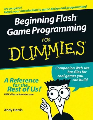 Beginning Flash Game Programming For Dummiesbeginning 