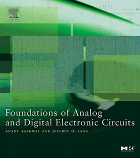 Foundations Of Analog And Digital Electronic Circuitsfoundations 