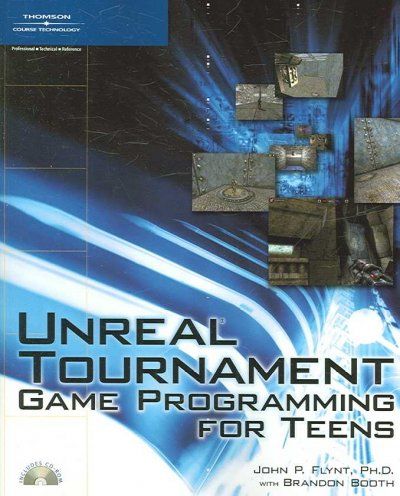 Unreal Tournament Game Programming for Teensunreal 