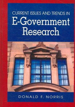 Current Issues And Trends in E-Government Researchcurrent 