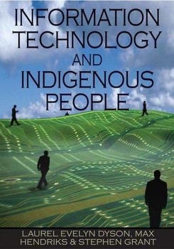 Information Technology And Indigenous Peopleinformation 
