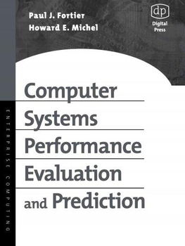 Computer Systems Performance Evaluation and Predictioncomputer 