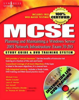 McSe Planning and Maintaining a Windows Server 2003 Network Infrastructuremcse 