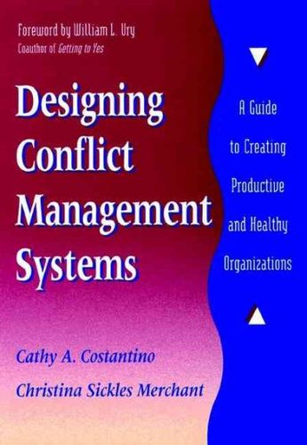 Designing Conflict Management Systemsdesigning 