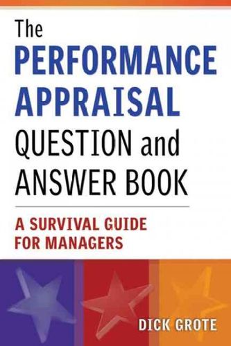 The Performance Appraisal Question and Answer Bookperformance 