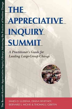 The Appreciative Inquiry Summitappreciative 
