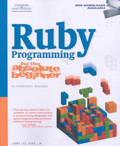 Ruby Programming for the Absolute Beginnerruby 