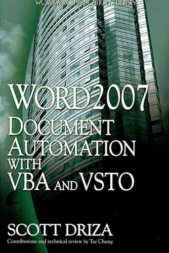 Word 2007 Document Automation With VBA and VSTOword 