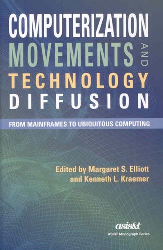 Computerization Movements and Technology Diffusioncomputerization 