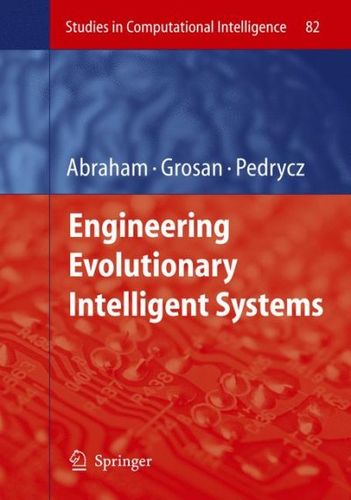Engineering Evolutionary Intelligent Systemsengineering 