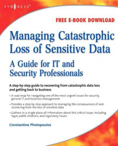 Managing Catastrophic Loss of Sensitive Datamanaging 