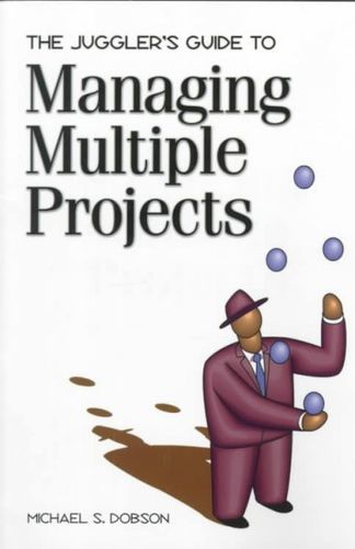 The Juggler's Guide to Managing Multiple Projectsjuggler 