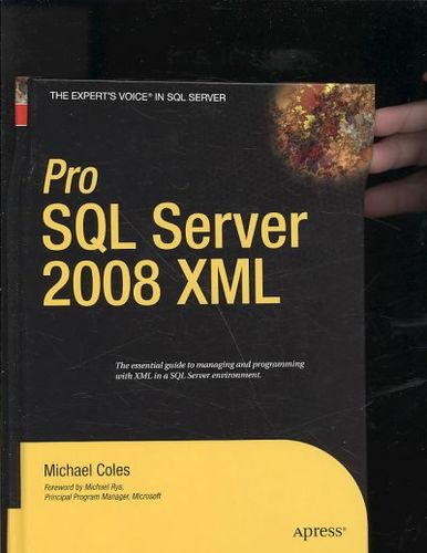 Pro SQL Server 2008 XMLpro 