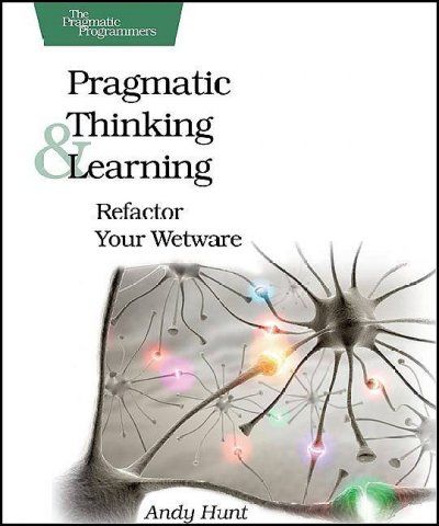 Pragmatic Thinking and Learningpragmatic 