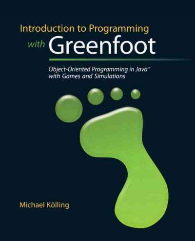 Introduction to Programming With Greenfootintroduction 
