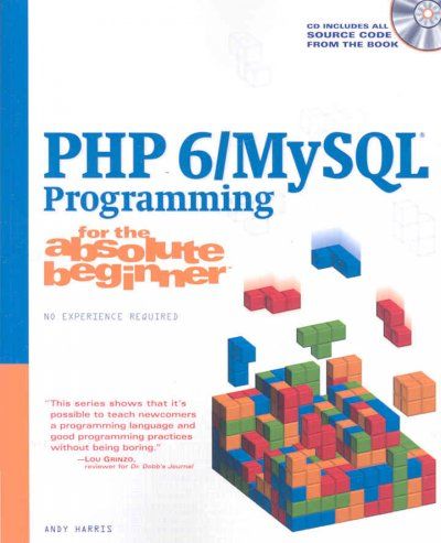 PHP 6/MySQL Programming for the Absolute Beginnerphp 