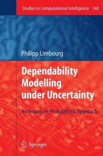 Dependability Modelling Under Uncertaintydependability 