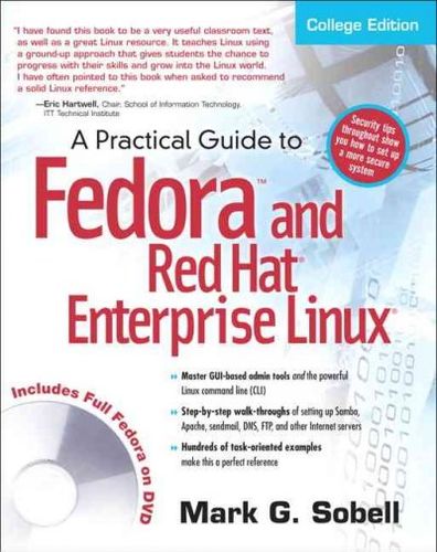 A Practical Guide to Fedora and Red Hat Enterprise Linuxpractical 