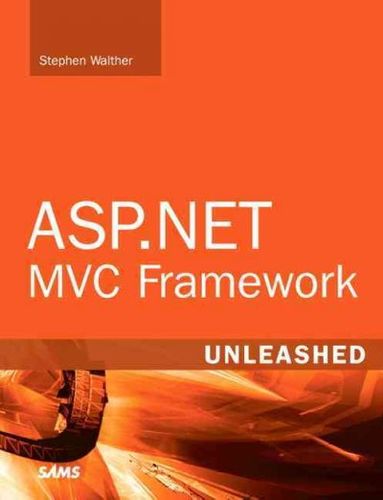 ASP.NET MVC Framework Unleashedasp 