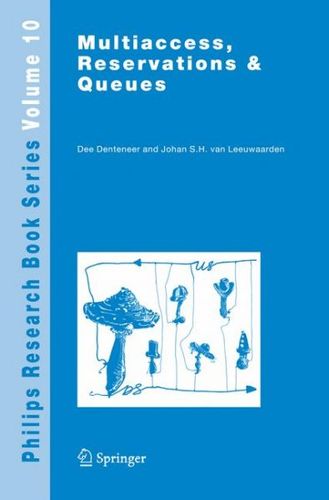 Multiaccess, Reservations & Queuesmultiaccess 