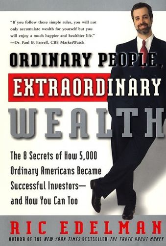 Ordinary People, Extraordinary Wealthordinary 