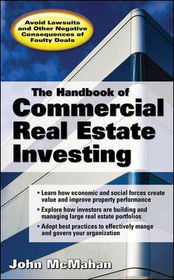 The Handbook of Commercial Real Estate Investinghandbook 