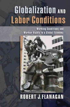 Globalization and Labor Conditionsglobalization 