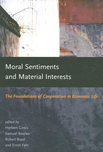 Moral Sentiments And Material Interestsmoral 