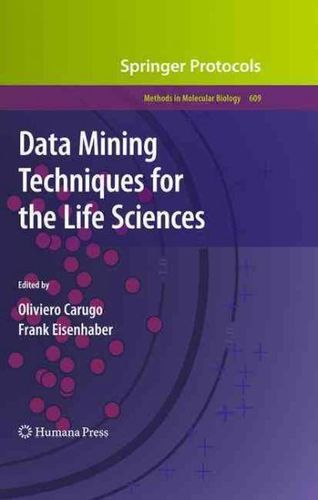 Data Mining Techniques for the Life Sciencesdata 