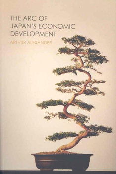 The Arc of Japan's Economic Developmentarc 
