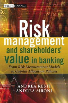 Risk Management and Shareholders' Value in Bankingrisk 