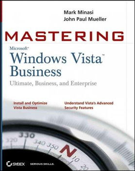 Mastering Windows Vista Businessmastering 