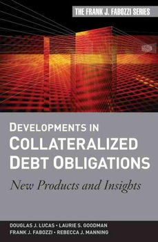 Developments in the Collateralized Debt Obligationdevelopments 